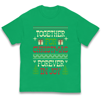 Together for Christmas Forever in Joy Christmas kids t shirt