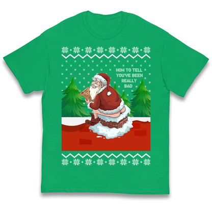 How To Tell That You've Been Really Bad kids t shirt