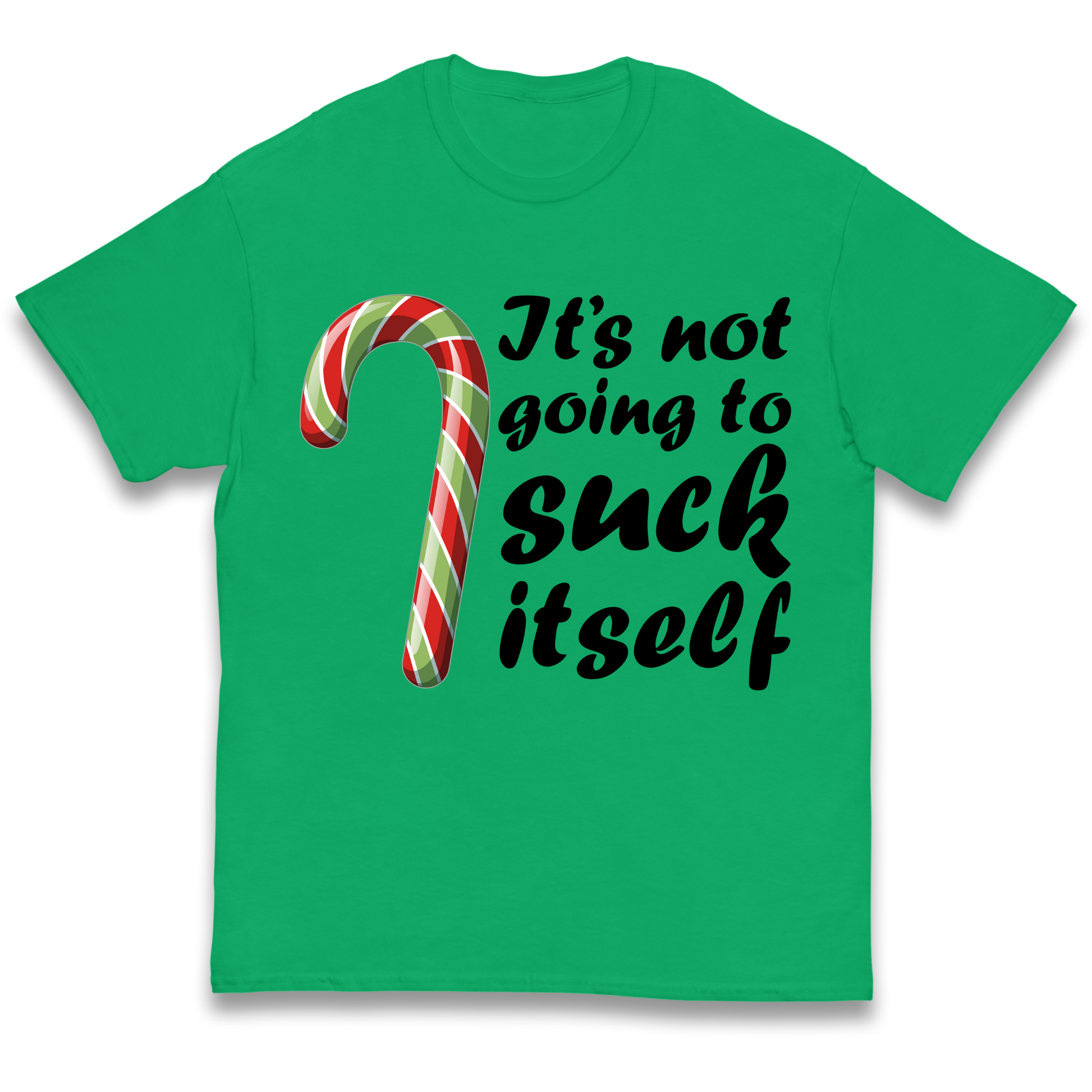 Not Going To Suck Itself Kids T Shirt
