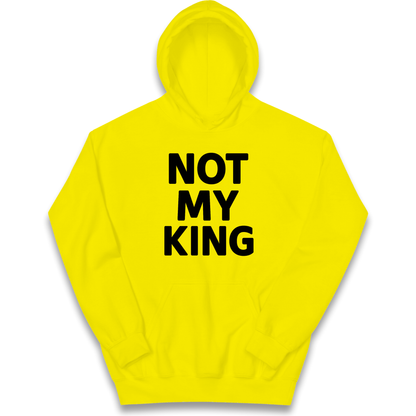 Not My King kids hoodie