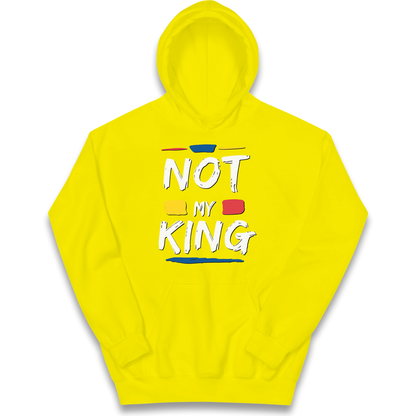Not My King Slogan kids hoodie