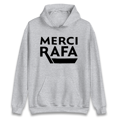 Merci Rafa Hoodie