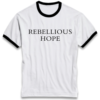Rebellious Hope Embroidered Ringer T Shirt