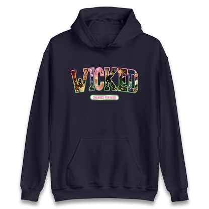Wicked Changed For Good Hoodie