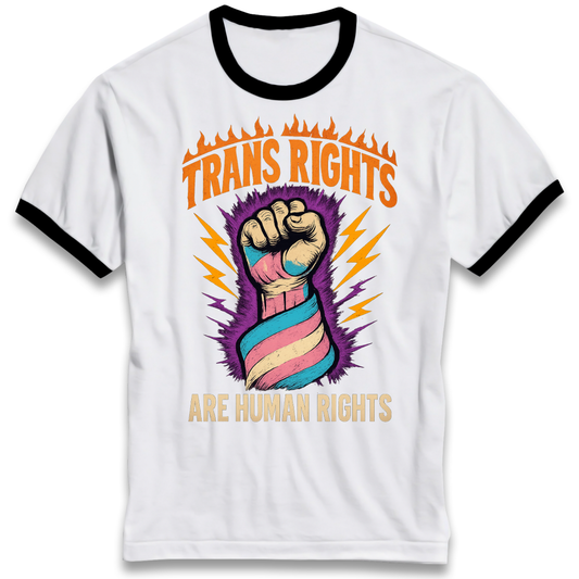 Trans Rights Are Human Rights Ringer T Shirt