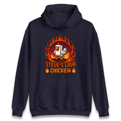 Steve's Lava Chicken Hoodie