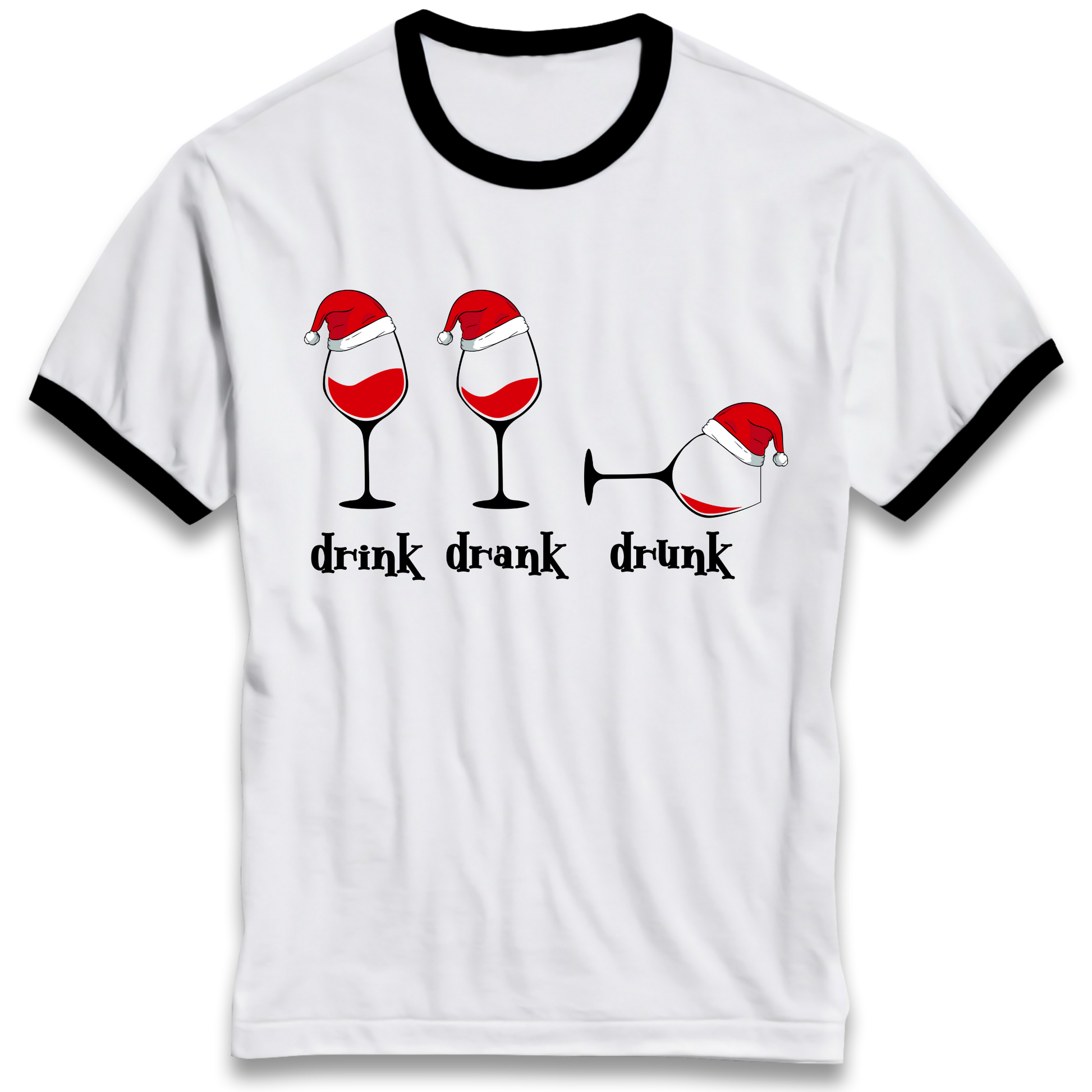 Drink Drank Drunk Ringer T Shirt