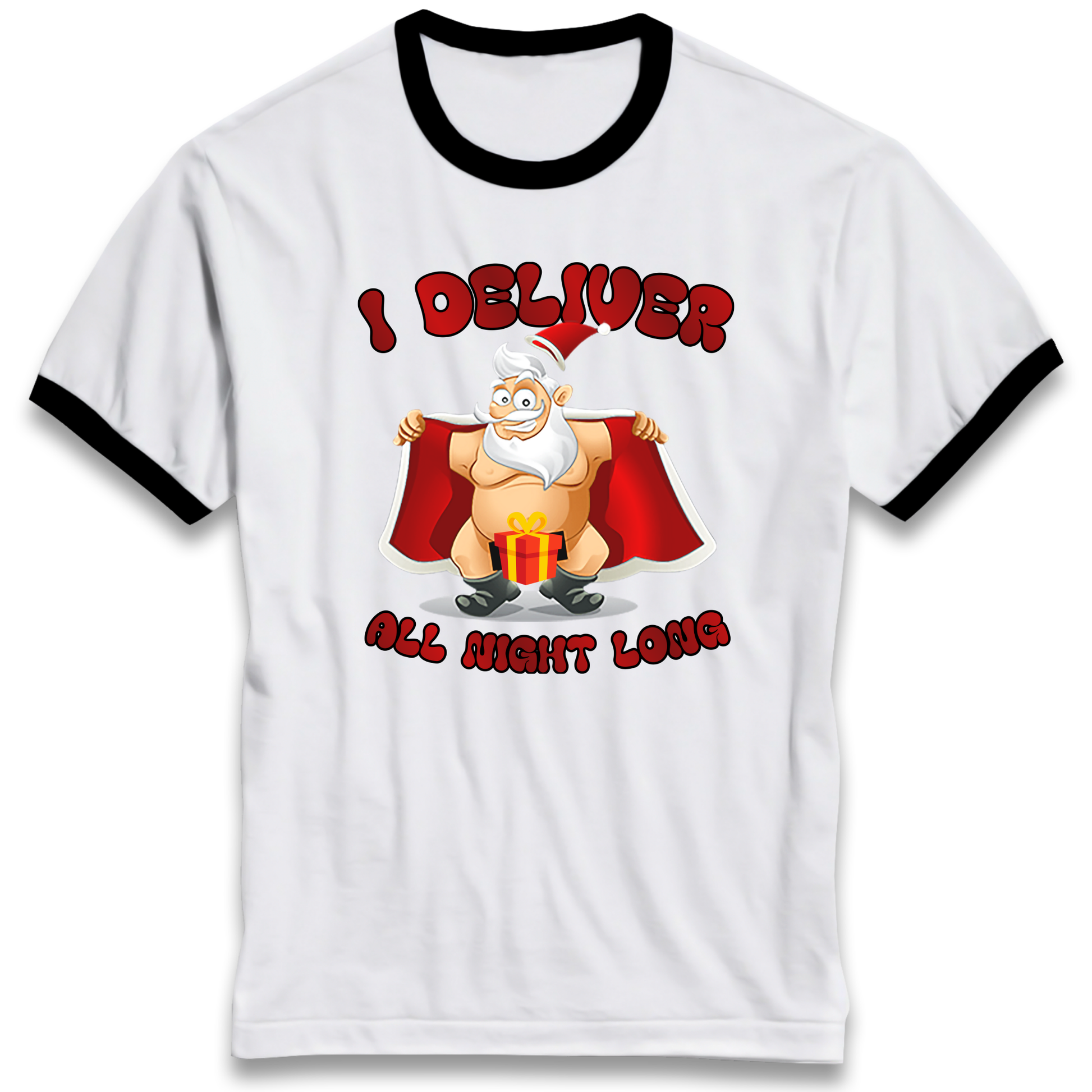 Santa Claus I Deliver All Night Long Christmas Ringer T Shirt