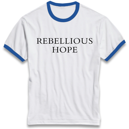 Rebellious Hope Embroidered Ringer T Shirt