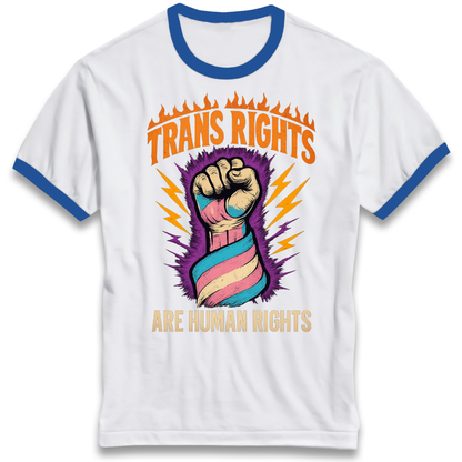 Trans Rights Are Human Rights Ringer T Shirt