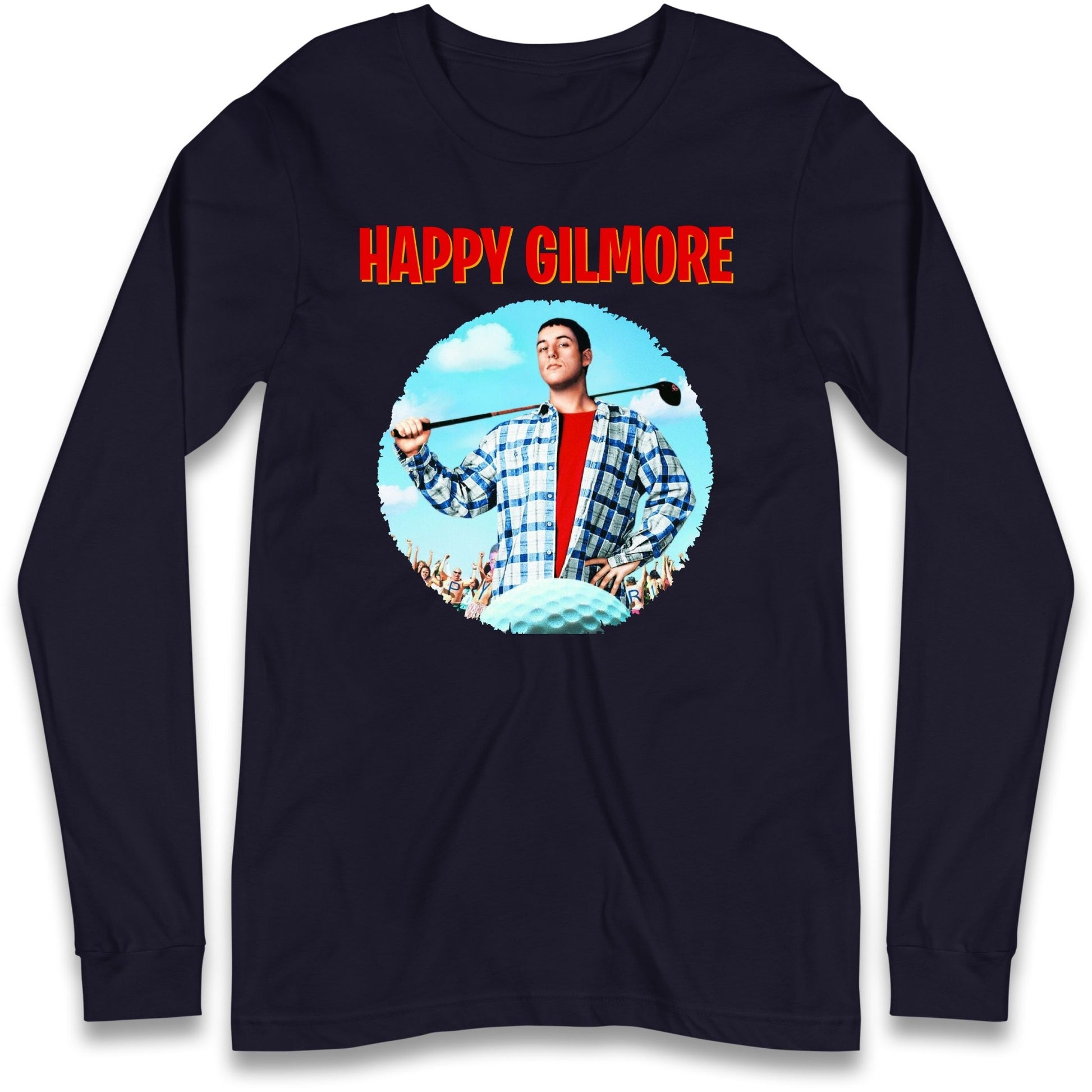 Happy Gilmore Long Sleeve T Shirt