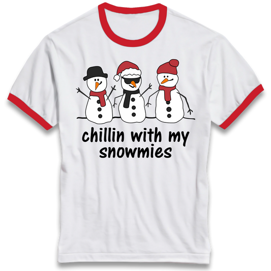Chillin With My Snowmies Ringer T Shirt