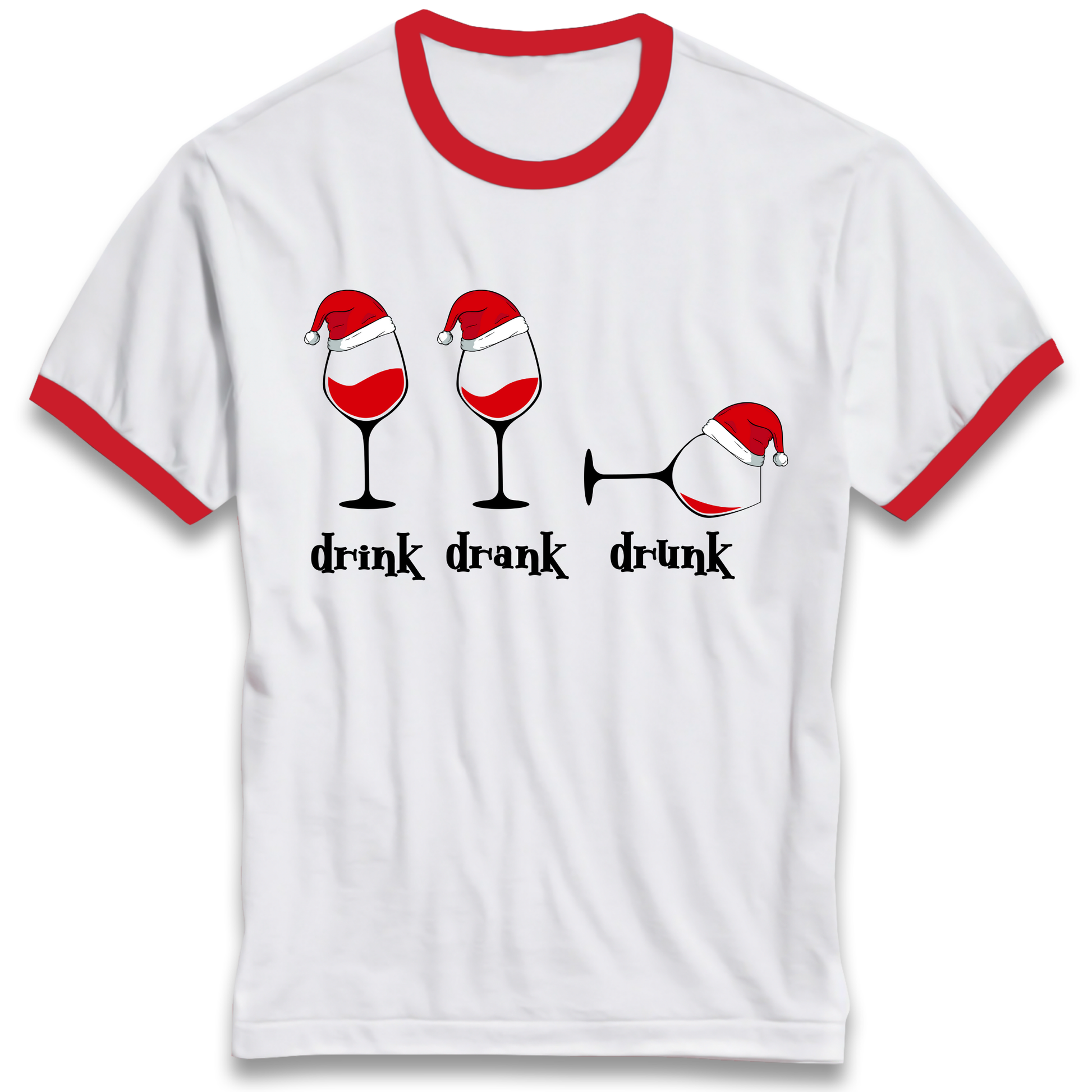 Drink Drank Drunk Ringer T Shirt