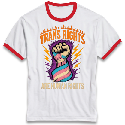 Trans Rights Are Human Rights Ringer T Shirt