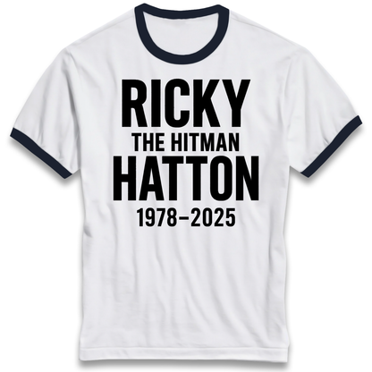 Ricky The Hitman Hatton 1978 2025 Ringer T Shirt