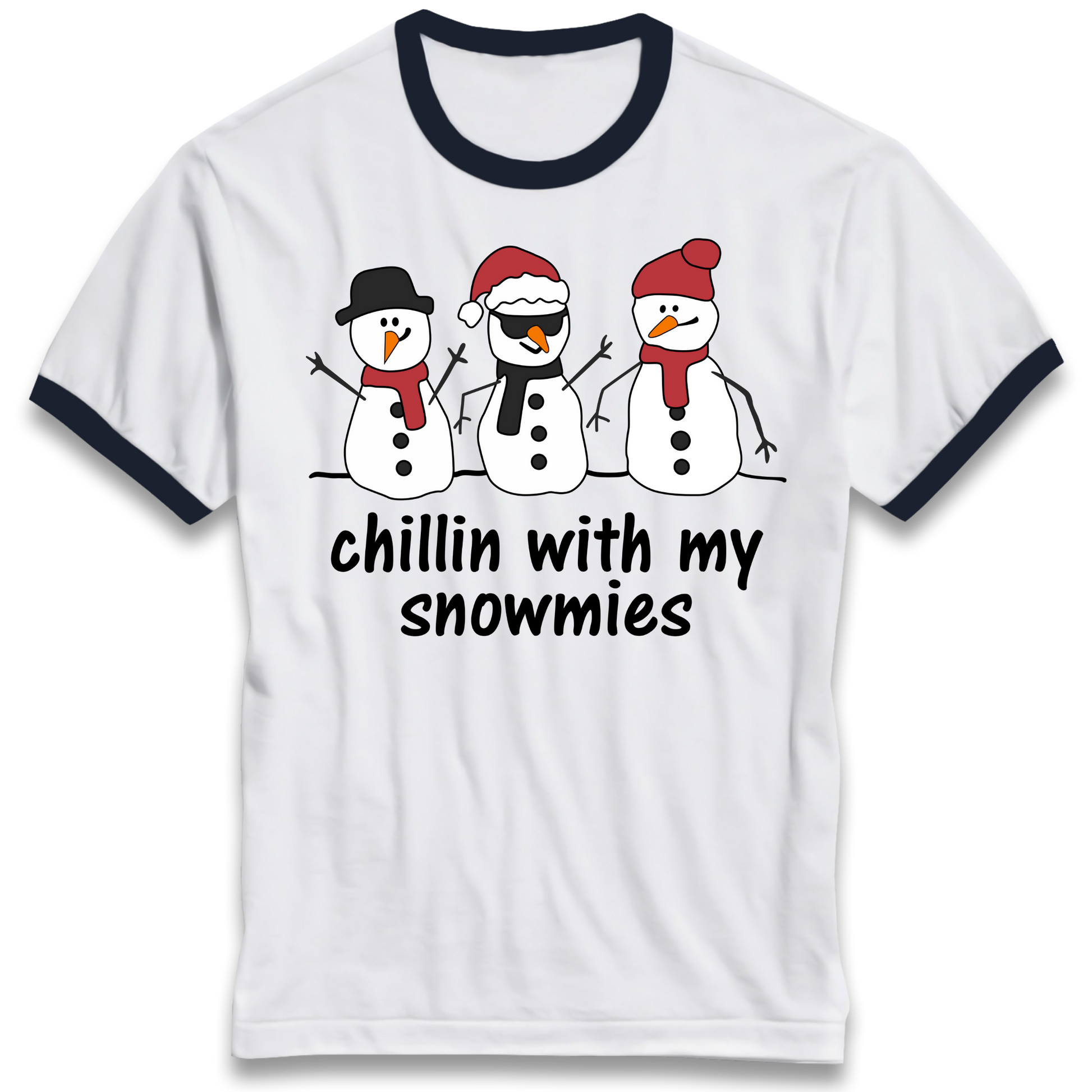 Chillin With My Snowmies Ringer T Shirt