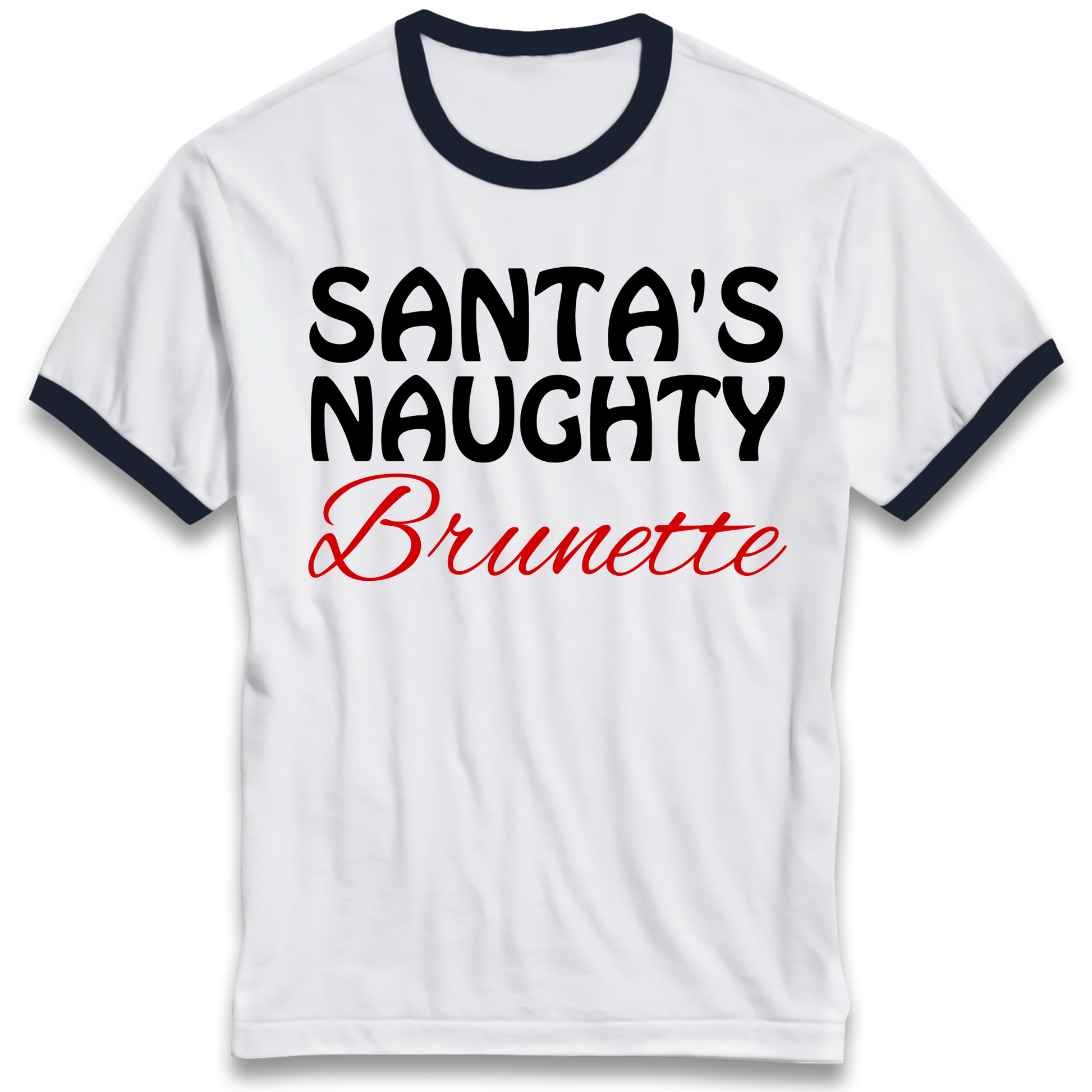 Naughty Brunette Ringer T Shirt