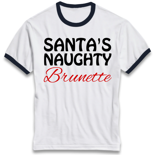 Naughty Brunette Ringer T Shirt