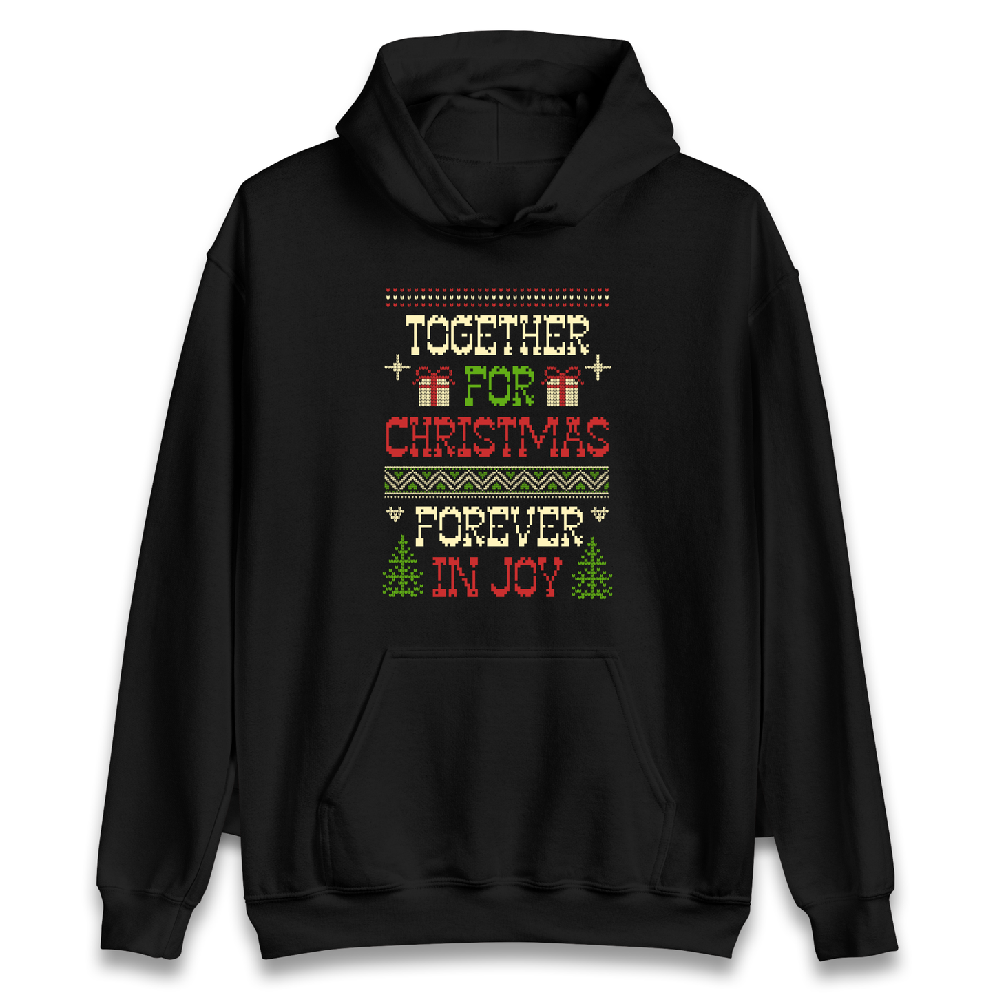 Together for Christmas Forever in Joy Christmas Hoodie