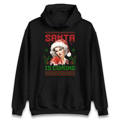 Santa is Coming Christmas Hoodie