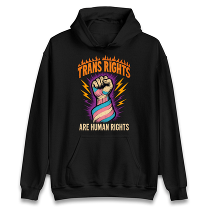 Trans Rights Are Human Rights Hoodie