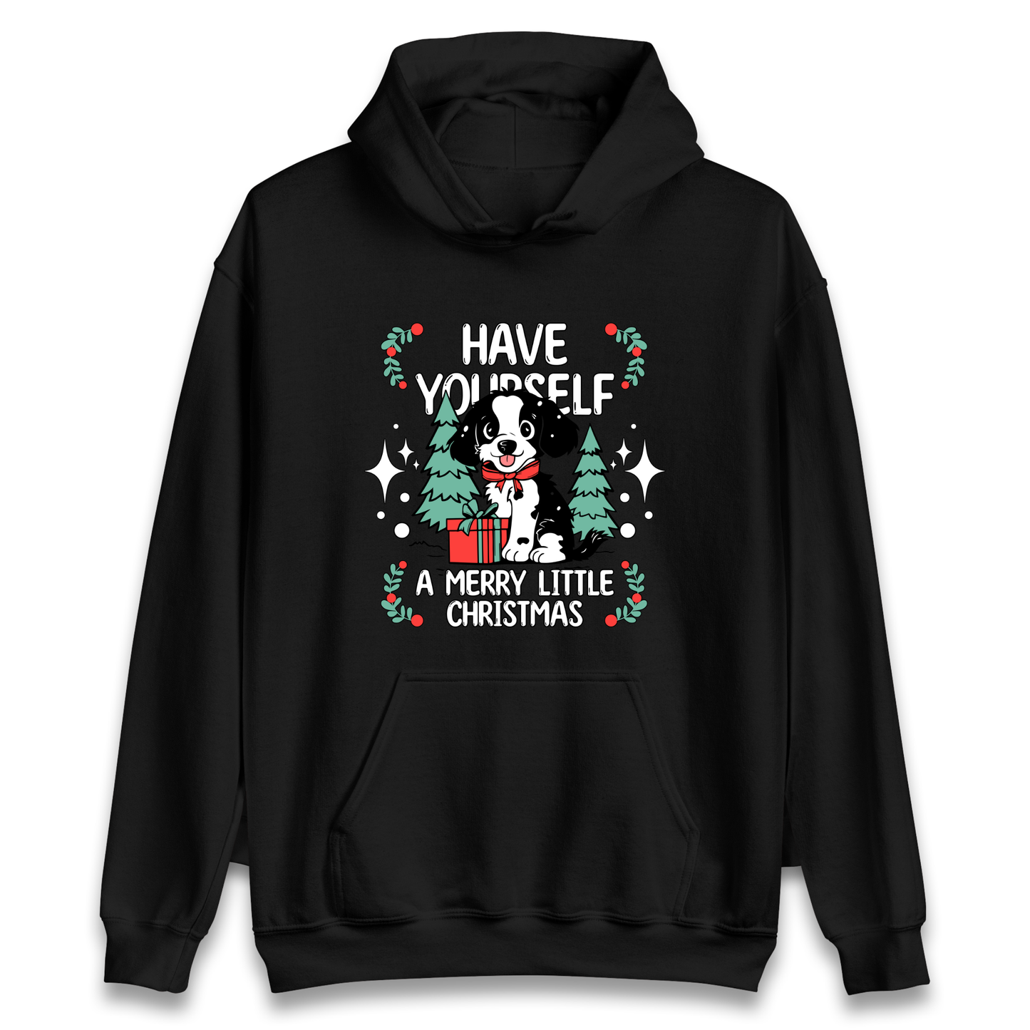 Have Yourself a Merry Little Christmas Hoodie