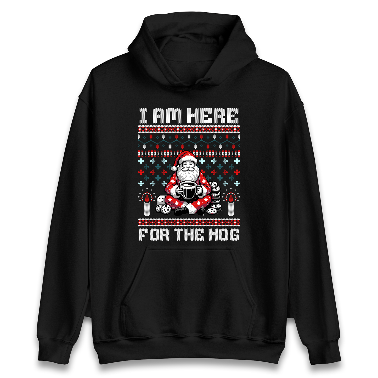 I am Here For The Nog Christmas Hoodie