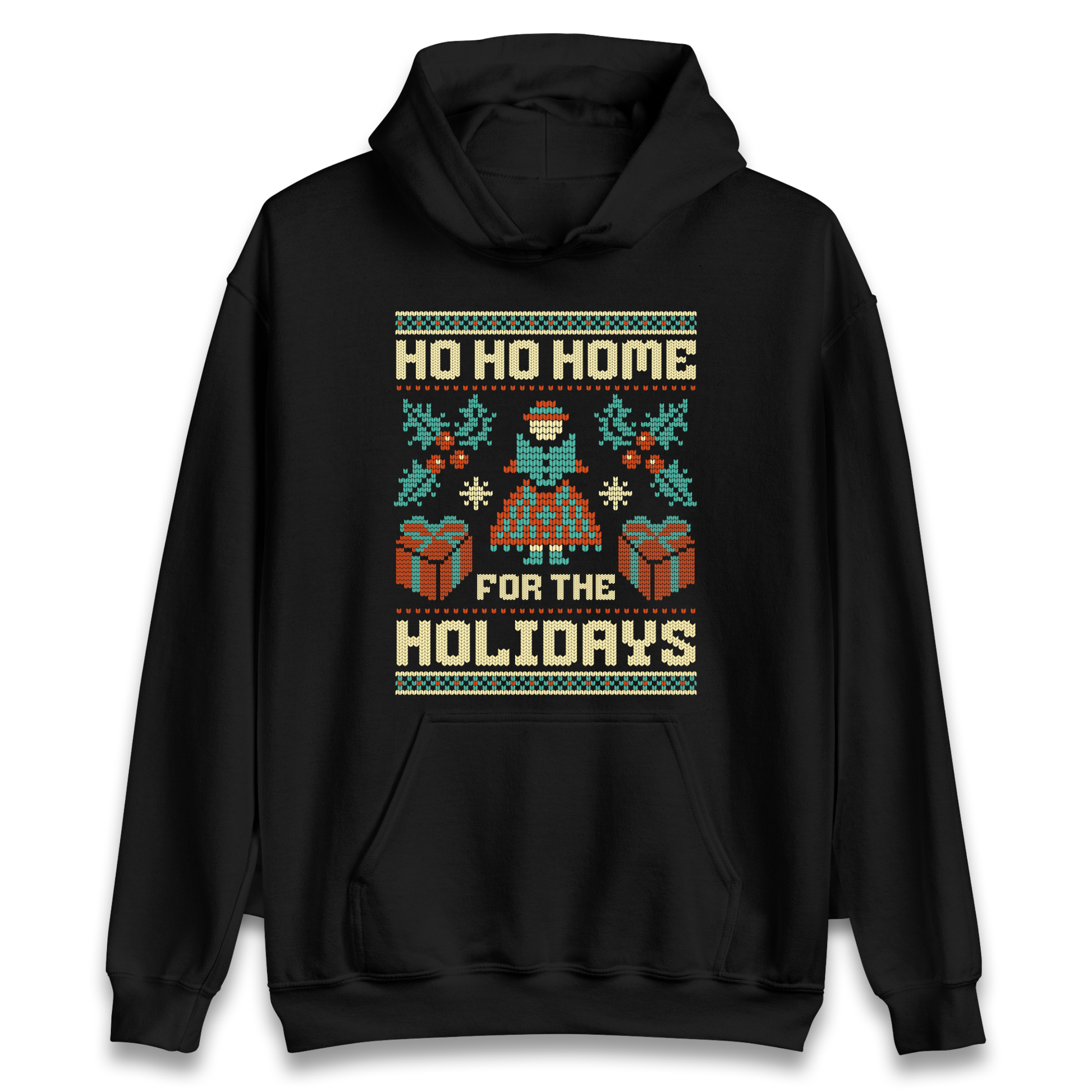 HO HO Home For the Holidays Christmas Hoodie