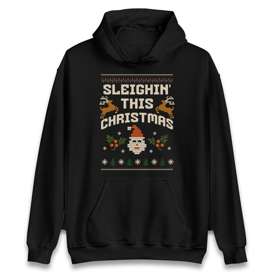 Sleighin This Christmas Christmas Hoodie