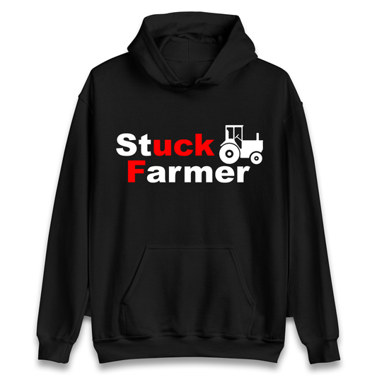 Stuck Farmer Hoodie