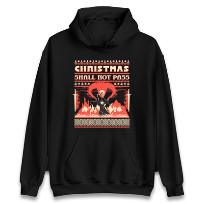 Christmas Shall Not Pass Hoodie