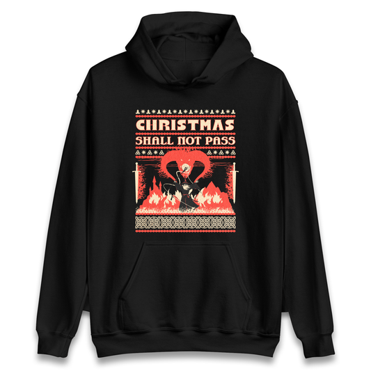 Christmas Shall Not Pass Hoodie