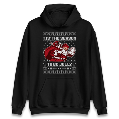 Tis The Season To Be Jolly Christmas Hoodie