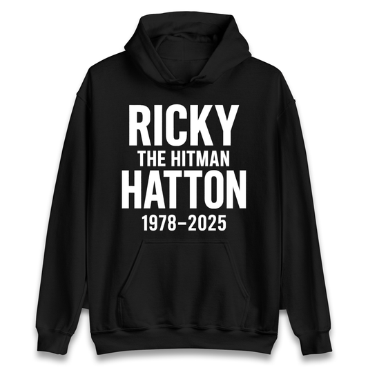 Ricky The Hitman Hatton 1978 2025 Hoodie