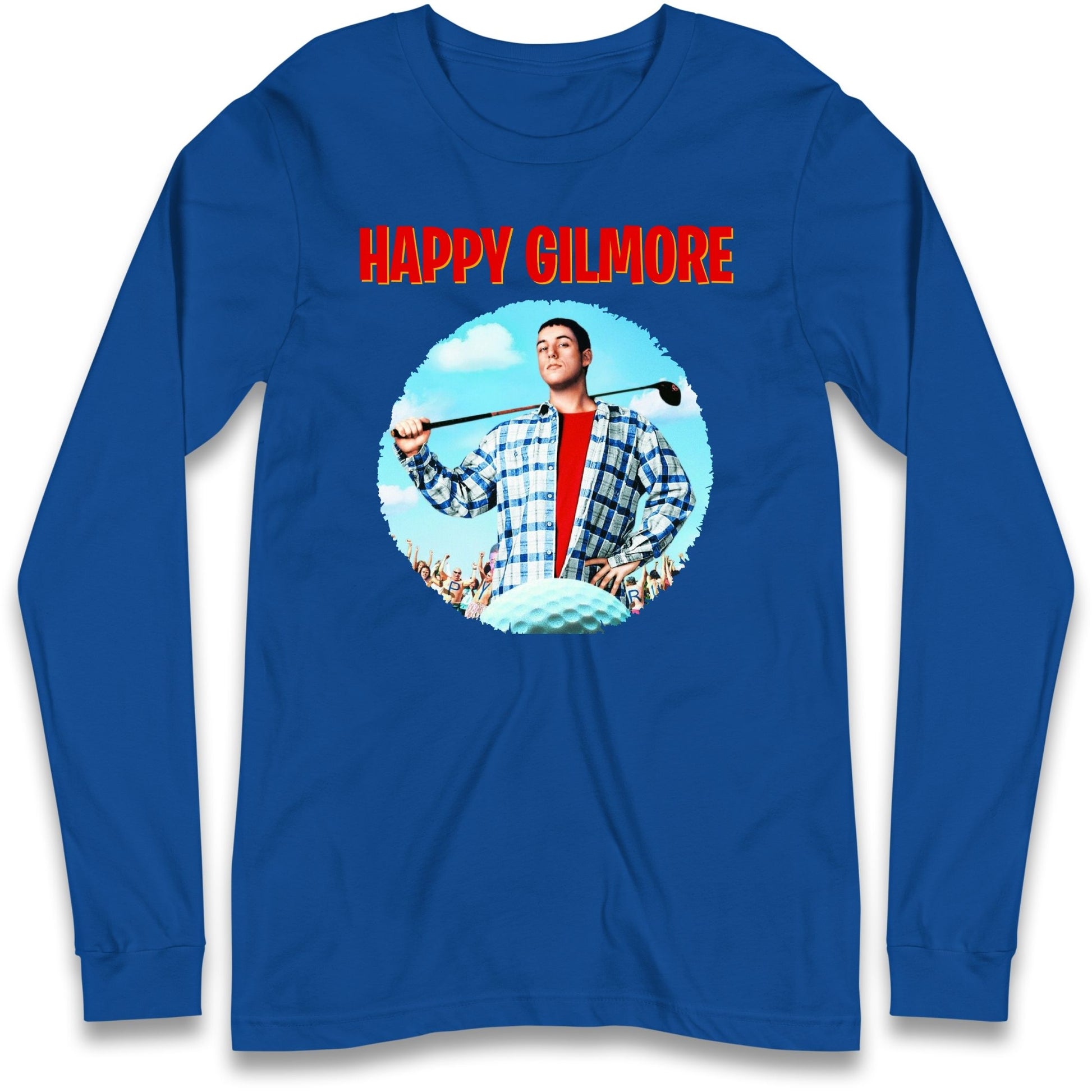 Happy Gilmore Long Sleeve T Shirt