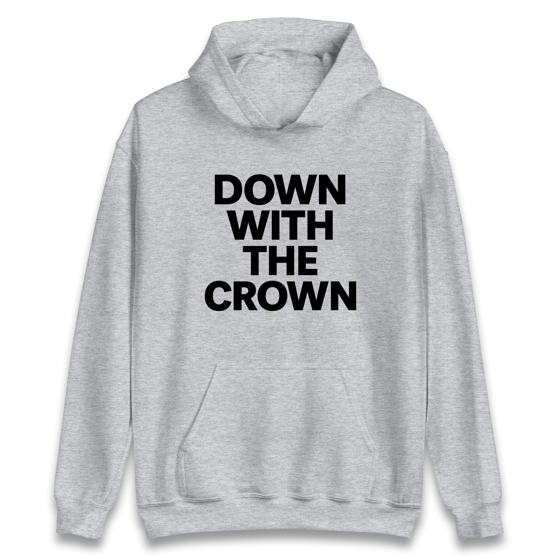 DOWN WITH THE CROWN Hoodie