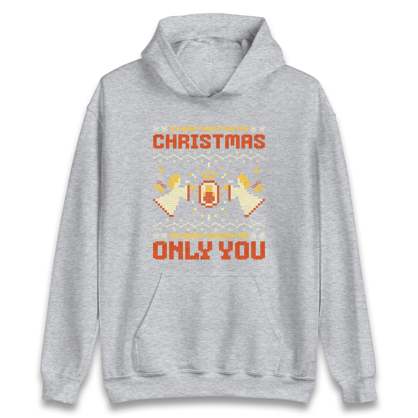 My Heart Wants You For Christmas Only You Christmas Hoodie
