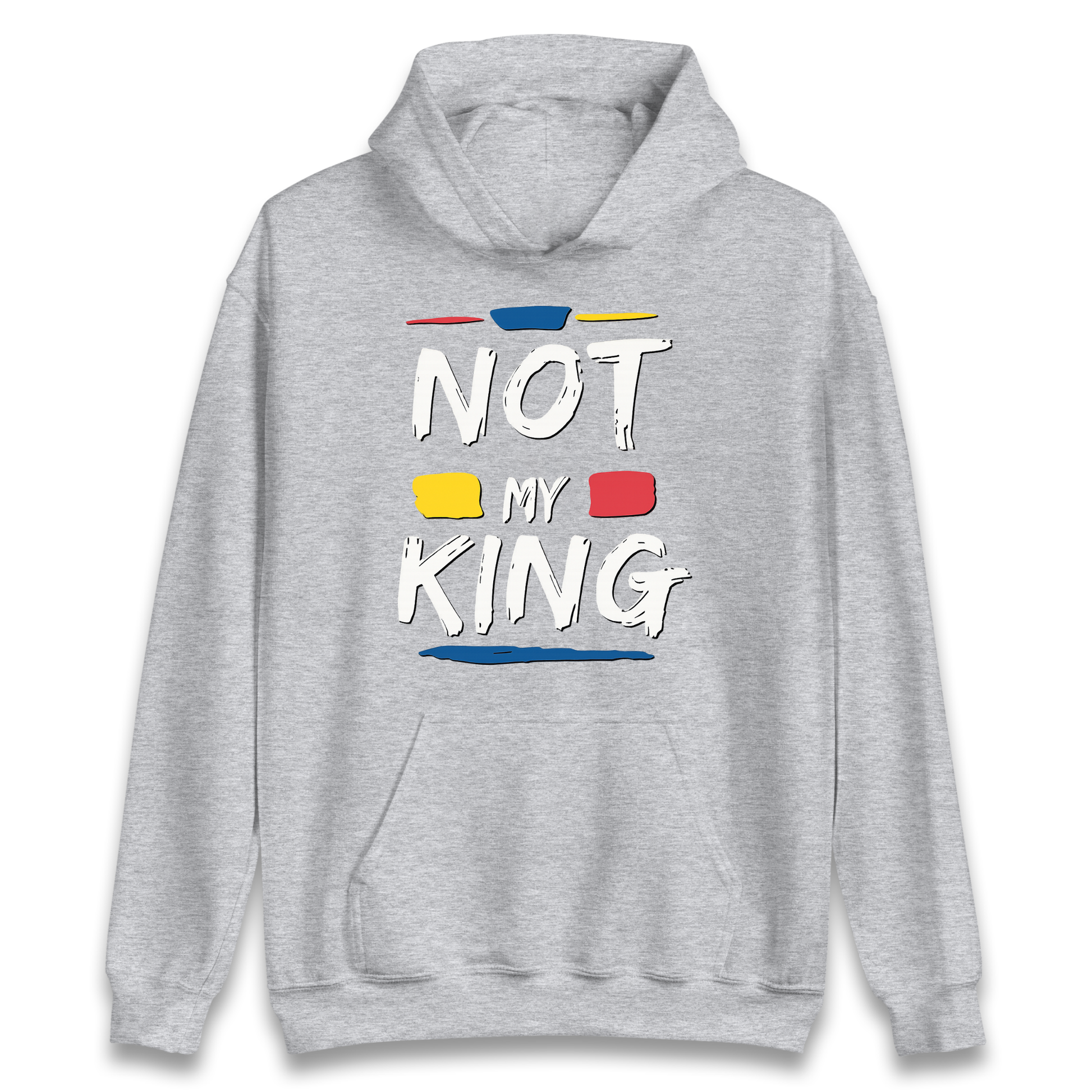 Not My King Slogan Hoodie