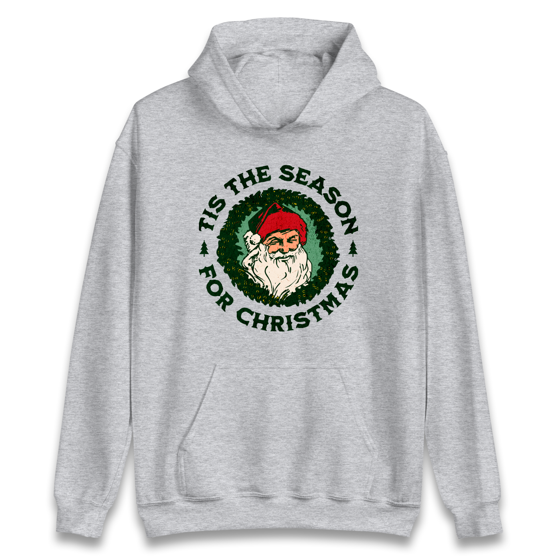 Tis The Season Santa Claus Christmas Hoodie