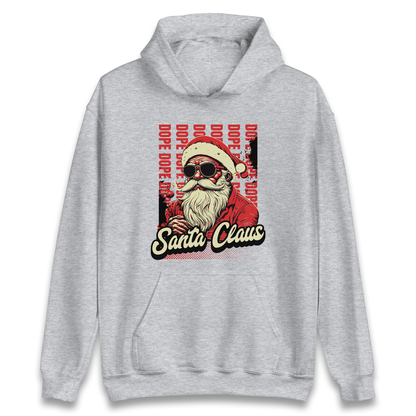 Dope Santa Claus Hoodie