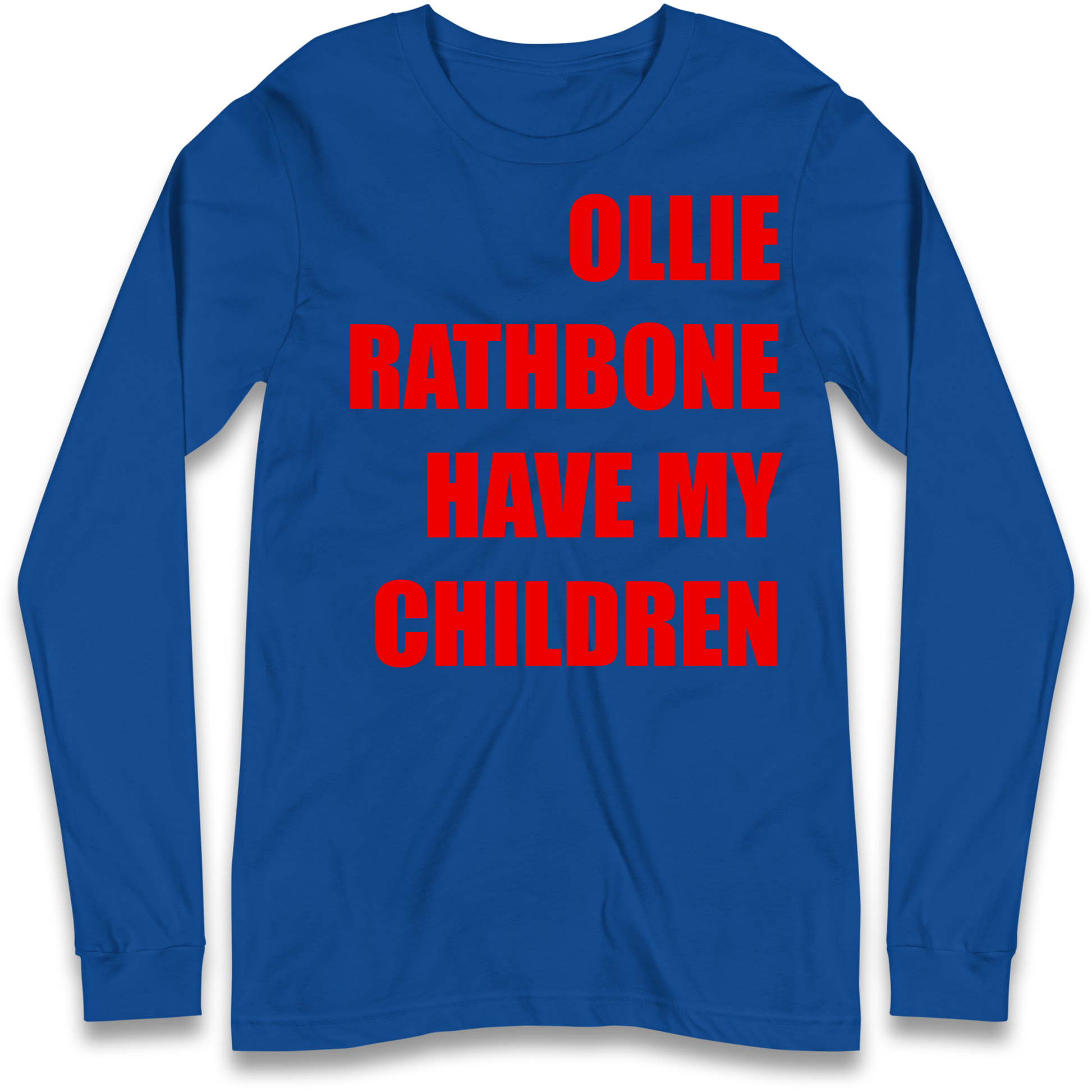 Ollie Rathbone Have My Children Rob McElhenney Wrexham Longsleeve Tee
