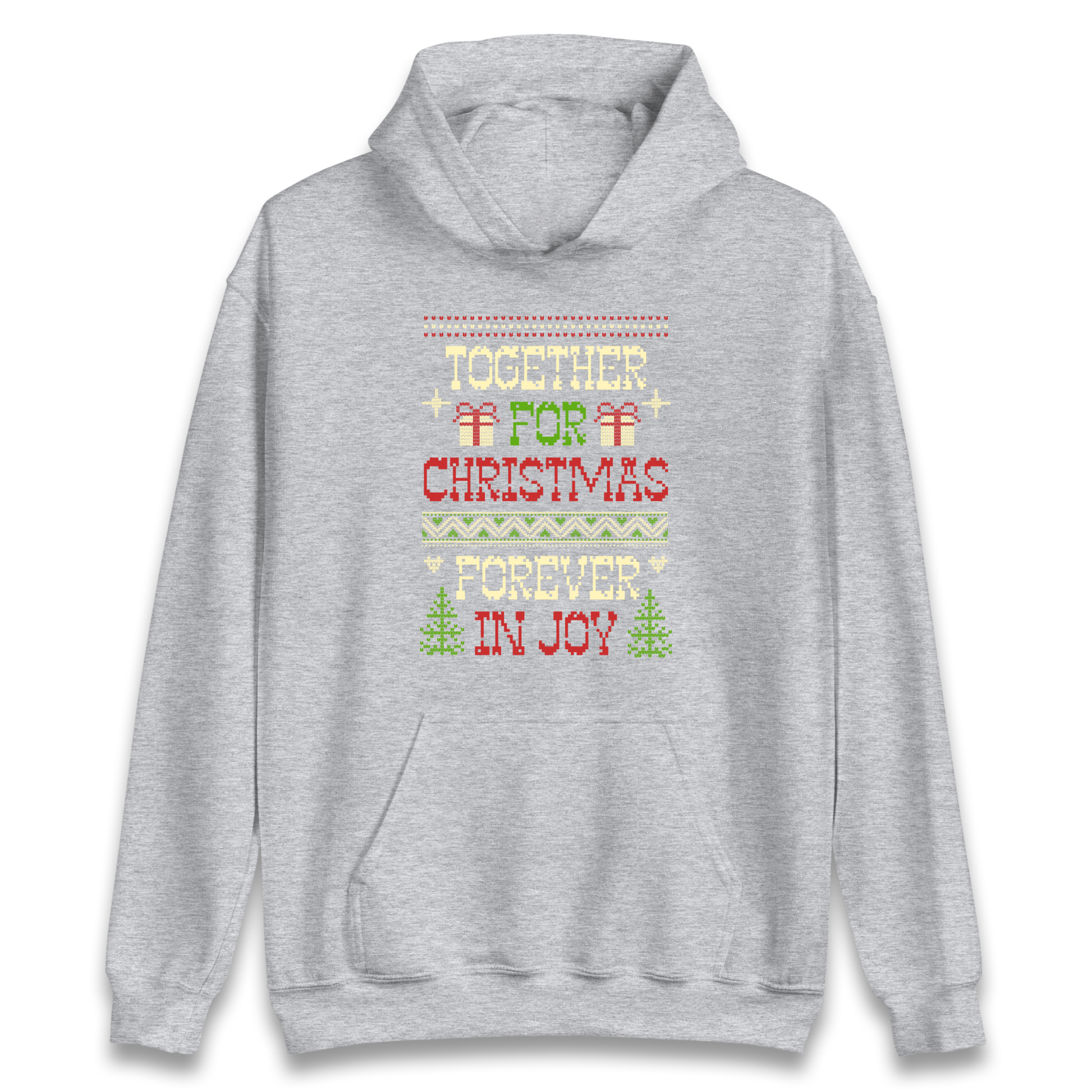 Together for Christmas Forever in Joy Christmas Hoodie