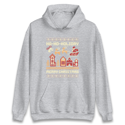 Have Yourself a HO HO HOLIDAY Christmas Hoodie