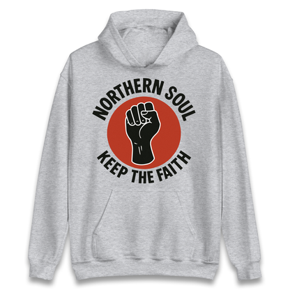 Northern Soul Keep The Faith Hoodie