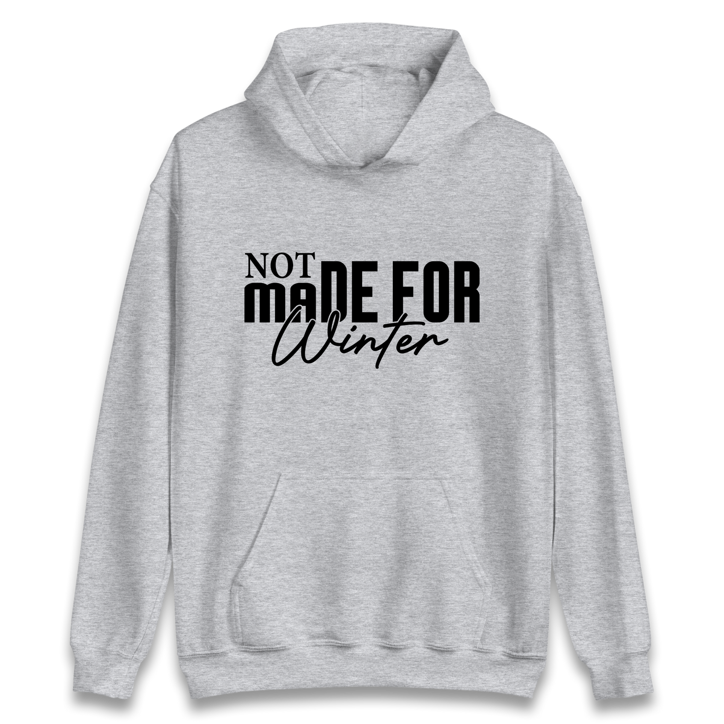 Not Made For Winter Christmas Hoodie