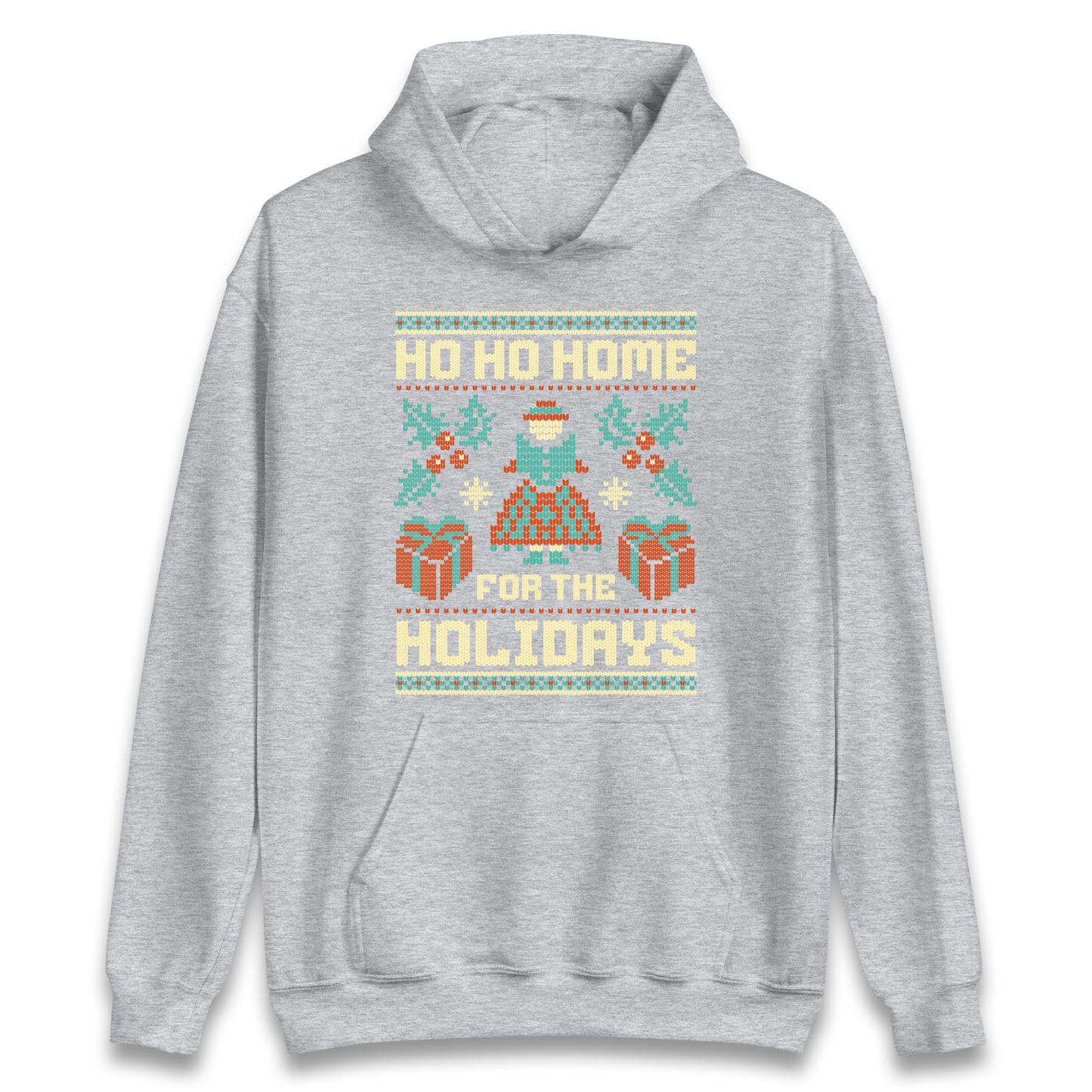 HO HO Home For the Holidays Christmas Hoodie