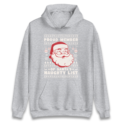 Proud Member Of Santas Naughty List Christmas Hoodie