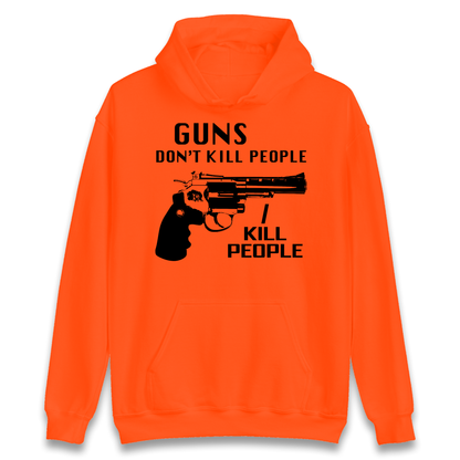 Guns Don’t Kill People Hoodie 