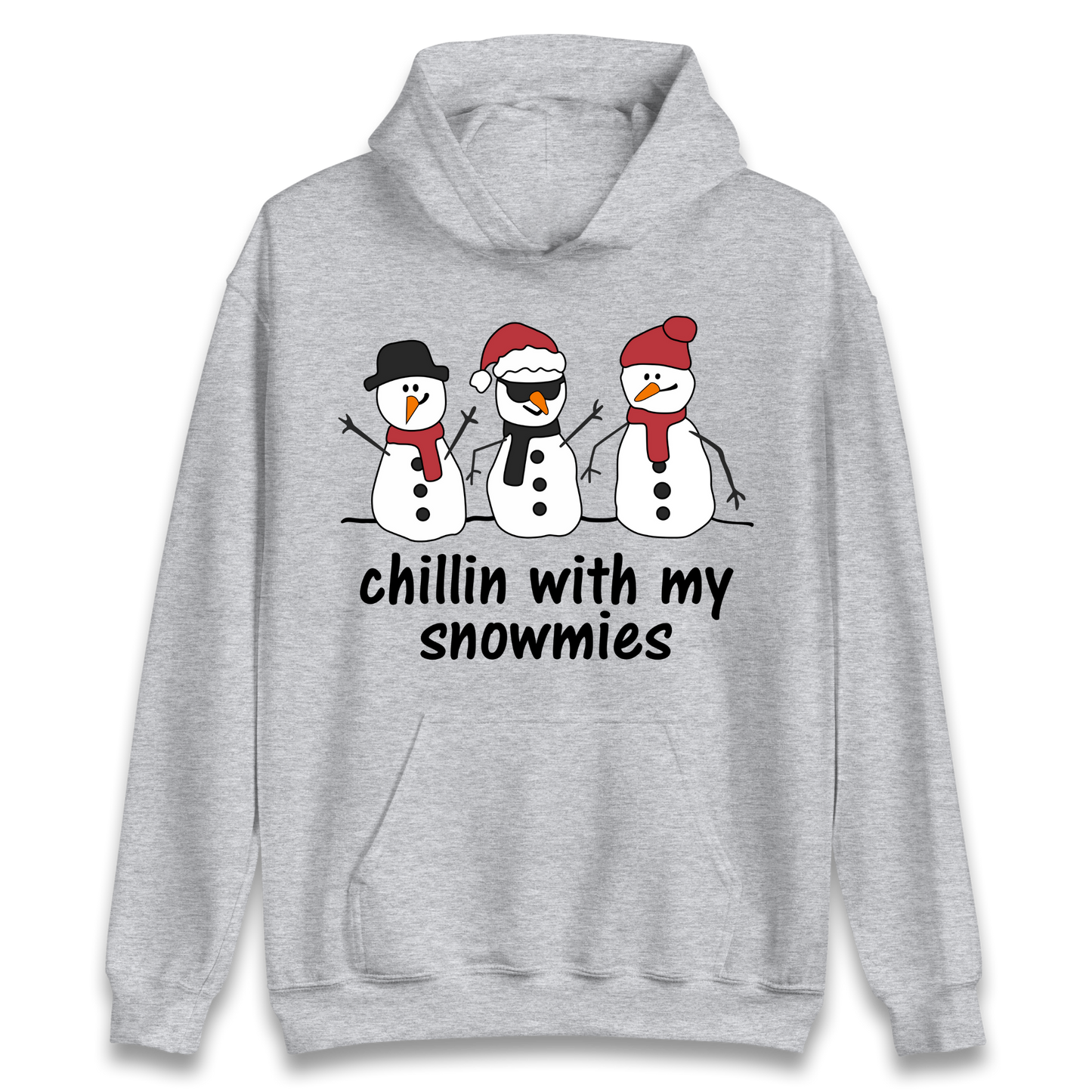 Chillin With My Snowmies Hoodie