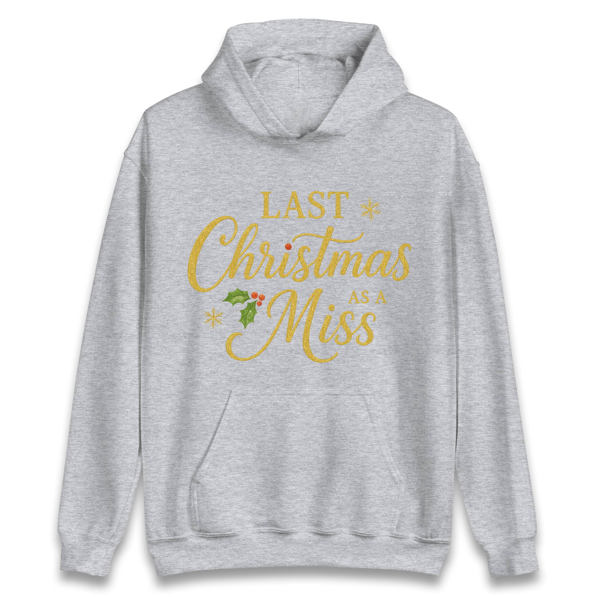 Last Christmas as a Miss Hoodie